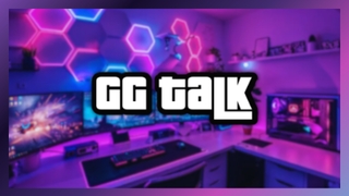 GG TALK