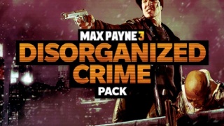 Další stahovatelný balíček pro Max Payne 3 - Disorganized Crime