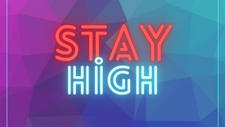 STAY HİGH banner